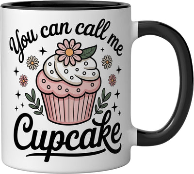 Taza de cerámica con texto You Can Call Me Cupcake Funny Pasteler para amantes de cupcakes en negro y blanco