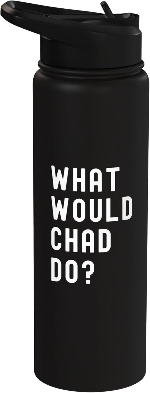 Bottella de agua aislada acero inoxidable What Would Chad Do