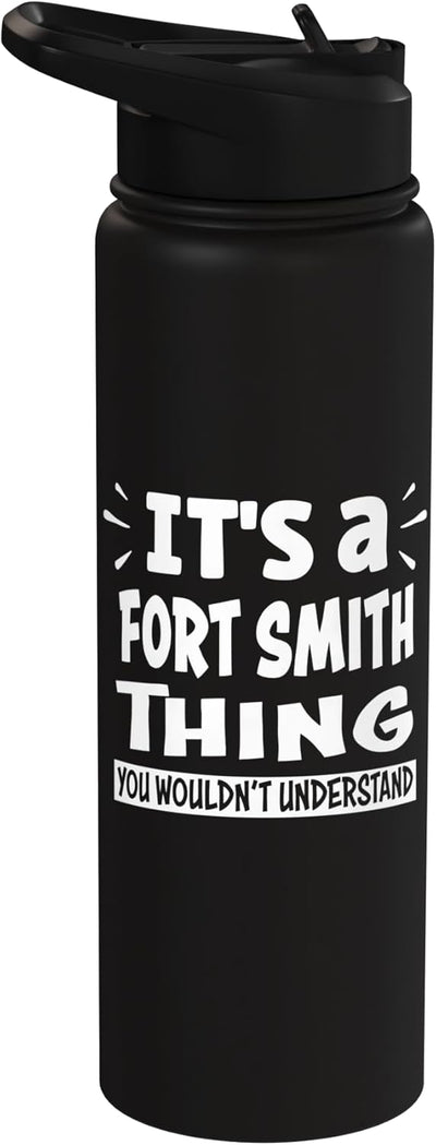 Botella de agua acero inoxidable Fort Smith Lovers Thing You Wouldn't Understand