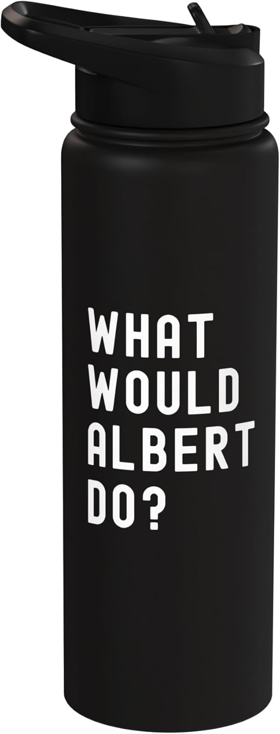 Botella de agua acero inoxidable aislada What Would Albert Do