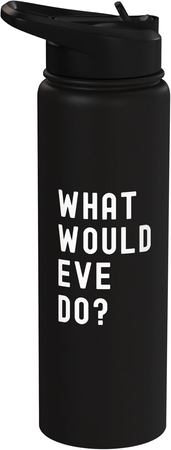 Bottle de agua acero inoxidable What Would Eve Do
