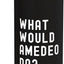 Botella agua aislada acero inox What Would Amedeo Do