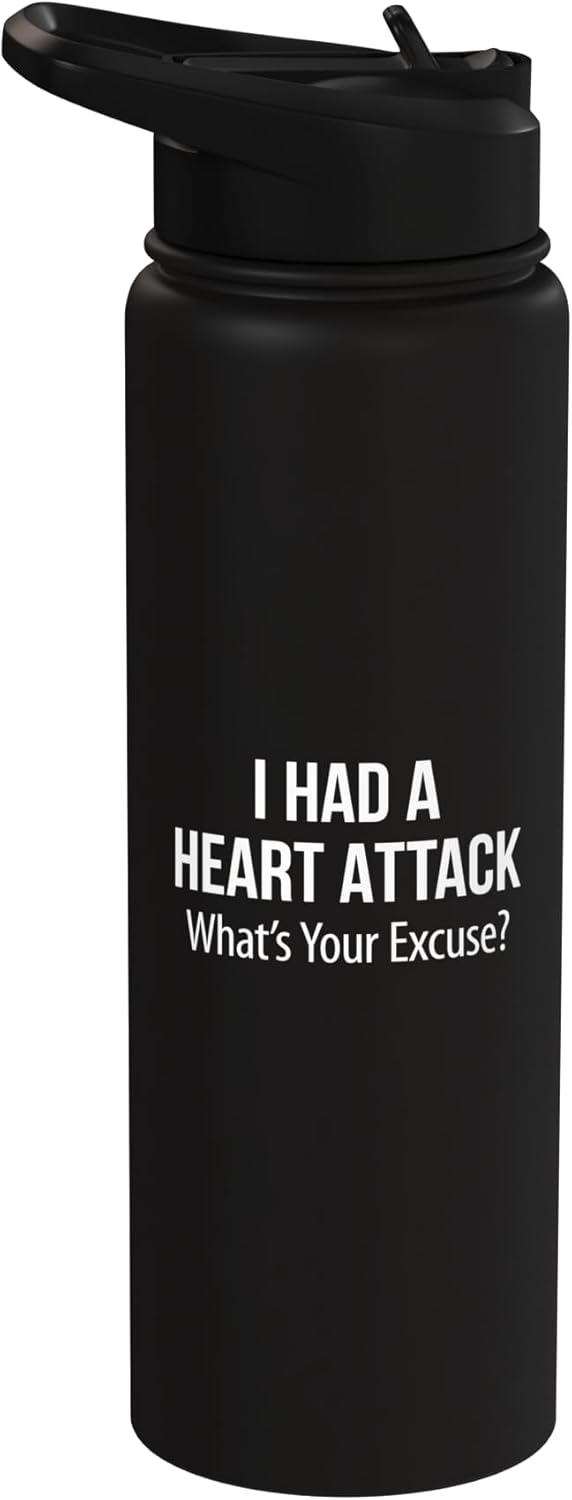 Botella de agua acero inoxidable aislada I Had A Heart Attack
