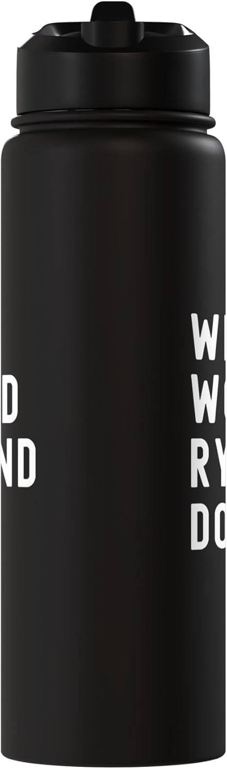 Bottella de agua aislada acero inoxidable What Would Ryland Do