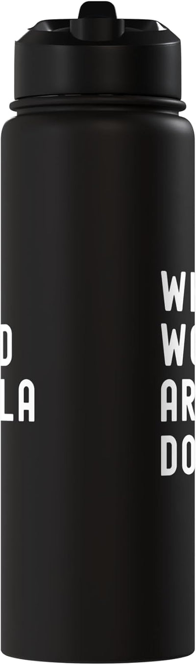 Bottella de agua aislada de acero inoxidable What Would Ariella Do