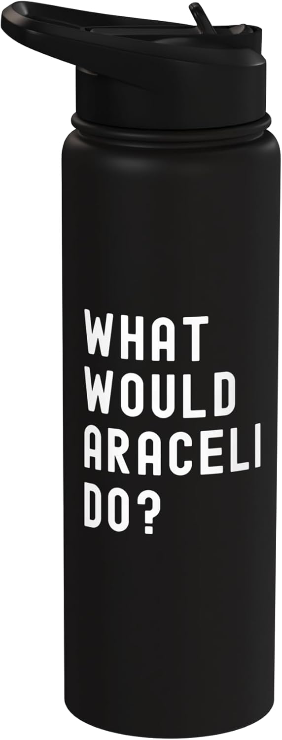 Botella de agua acero inoxidable aislada What Would Araceli Do