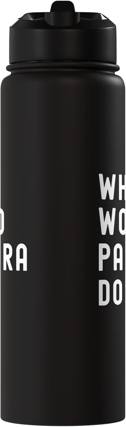 Bottella de agua aislada de acero inoxidable What Would Pandora Do