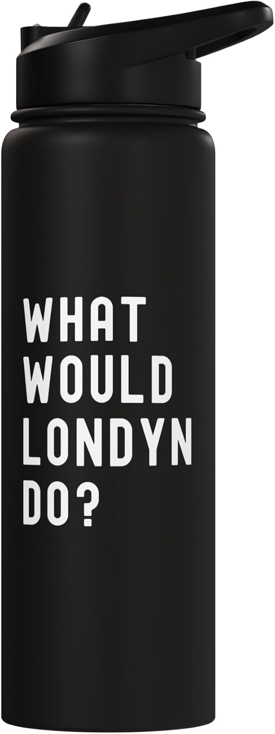 Bottella de agua acero inoxidable aislada What Would Londyn Do