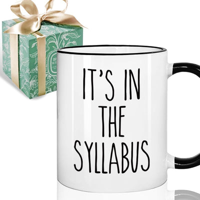 Taza de café divertida con texto en inglés It's In The Syllabus