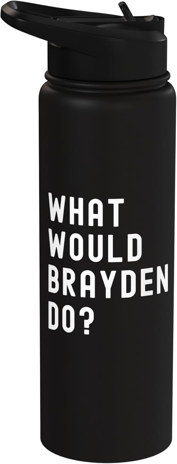 Bote de agua acero inoxidable What Would Brayden Do