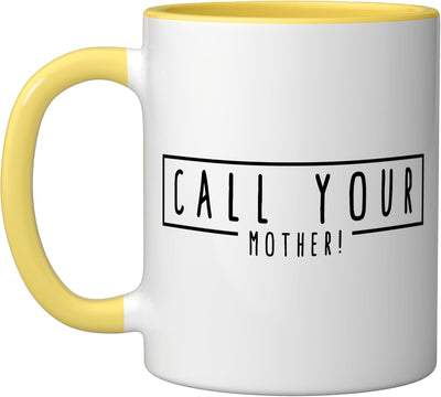 Taza cerámica CALL YOUR MOTHER para Día de la Madre amarilla/blanca