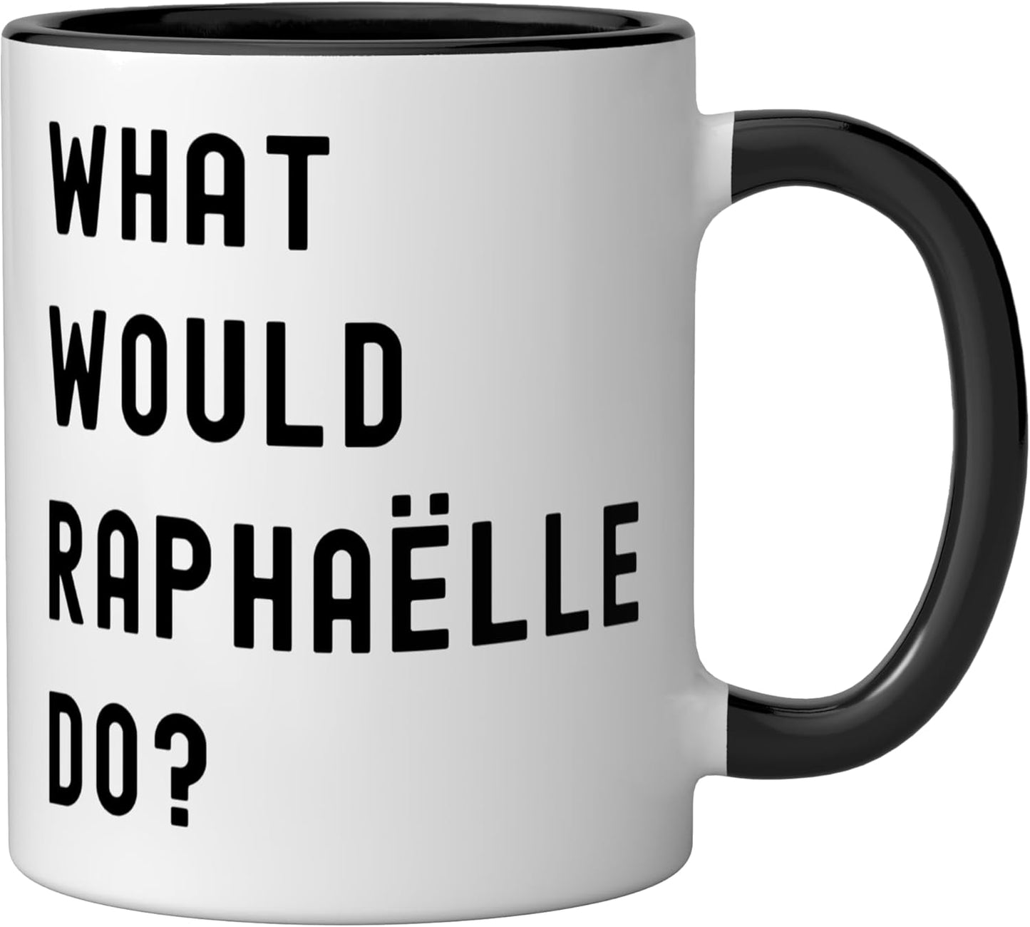 Taza de cerámica What Would Raphaëlle Do? Negro/Blanco