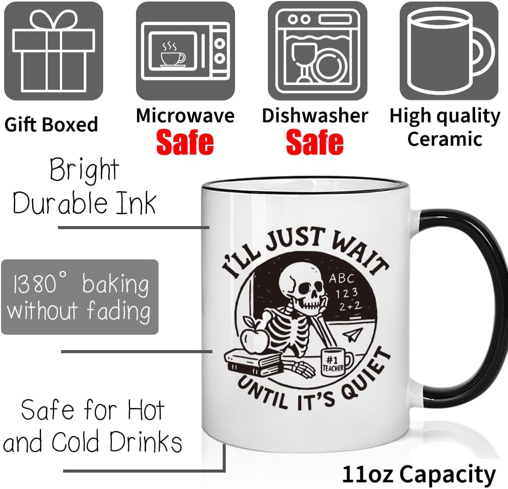 Regalos divertidos para profesores con texto en inglés I Just Wait Until It's Quiet Coffee