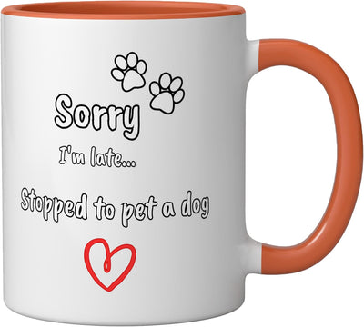Taza Cerámica Perro Amante Con Perdón Tardé