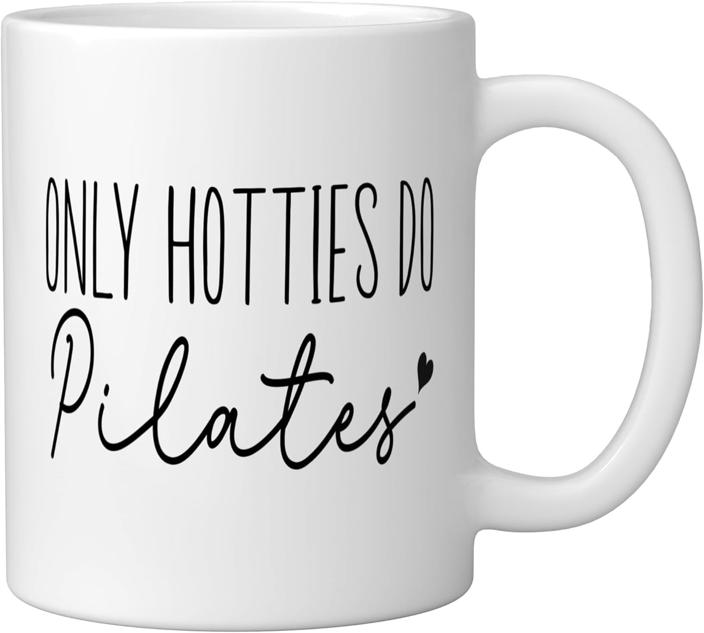 Taza de cerámica Only Hotties Do Pilates color blanco