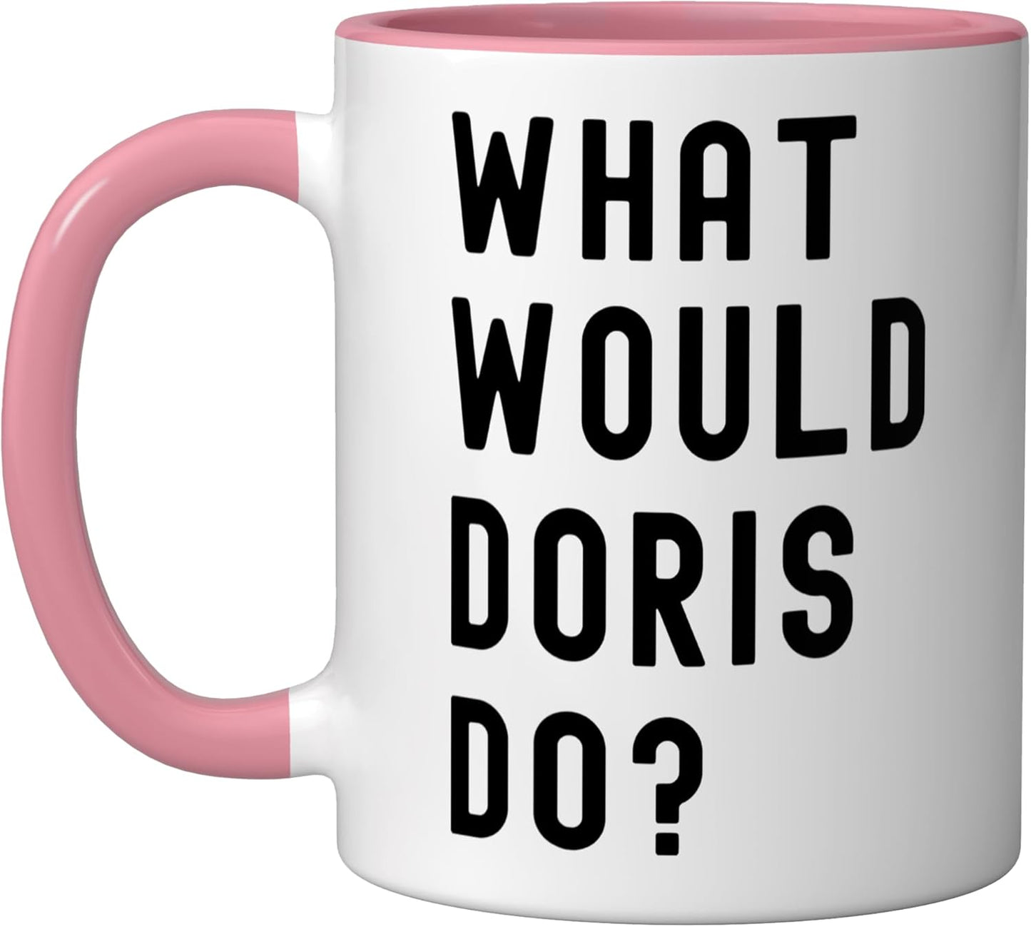 Taza cerámica What Would Doris Do Pink/White