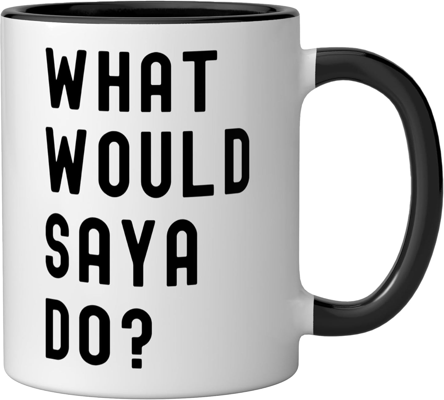 Taza de cerámica What Would Saya Do? Negro/Blanco