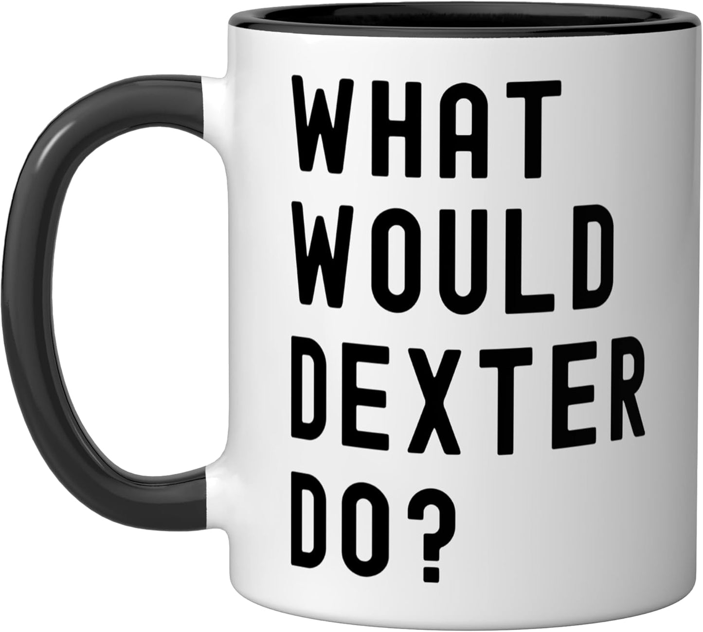Taza cerámica What Would Dexter Do Negro/Blanco