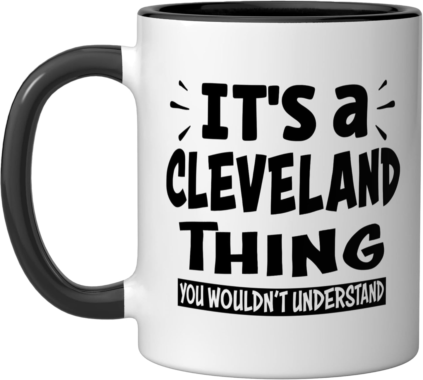Taza cerámica Cleveland Lovers Thing You Wouldn't Understand negra/blanca
