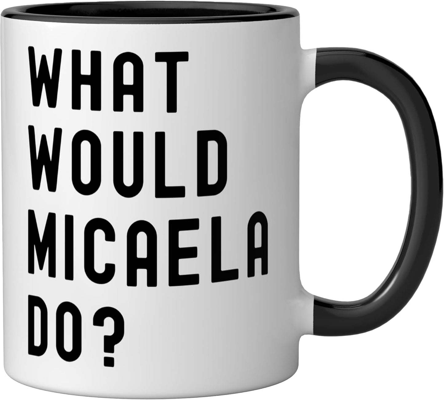 Taza cerámica What Would Micaela Do? Negro/Blanco