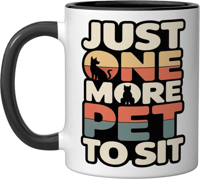 Taza cerámica para mascotas Just One More Pet To Sit Negro/Blanco