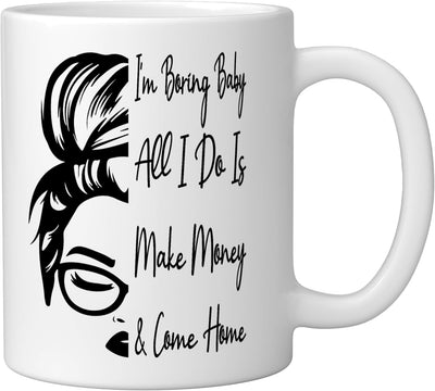 Taza de cerámica blanca divertida I'm Boring Baby