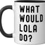 Taza cerámica What Would Lola Do? Negro/Blanco