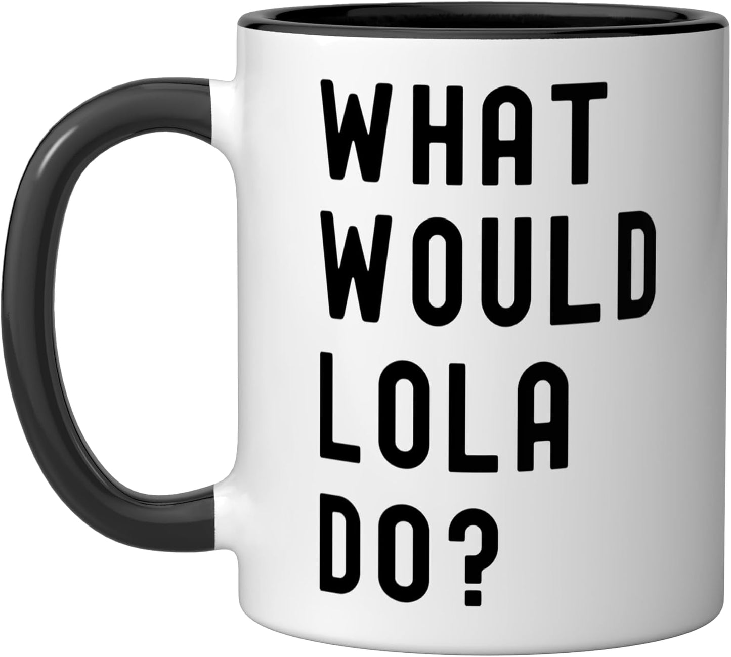Taza cerámica What Would Lola Do? Negro/Blanco