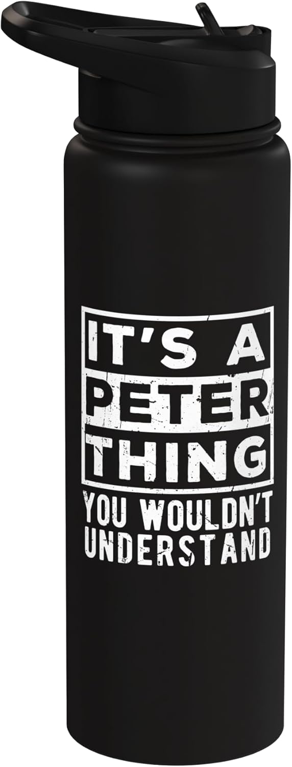 Botella de agua acero inoxidable aislada Frase divertida Its a Peter Thing