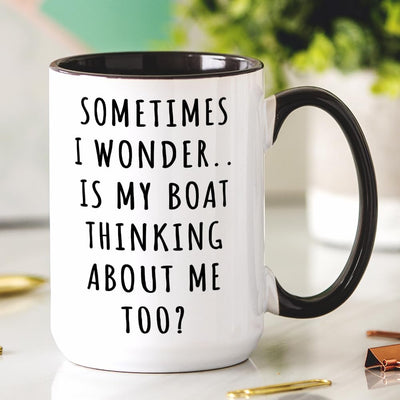 Taza divertida de cerámica Funnyuncle Sometimes I Wonder is My Boat Thinking About Me Too