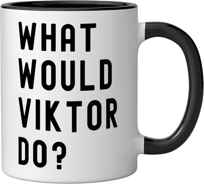 Taza de cerámica What Would Viktor Do? Negro/Blanco