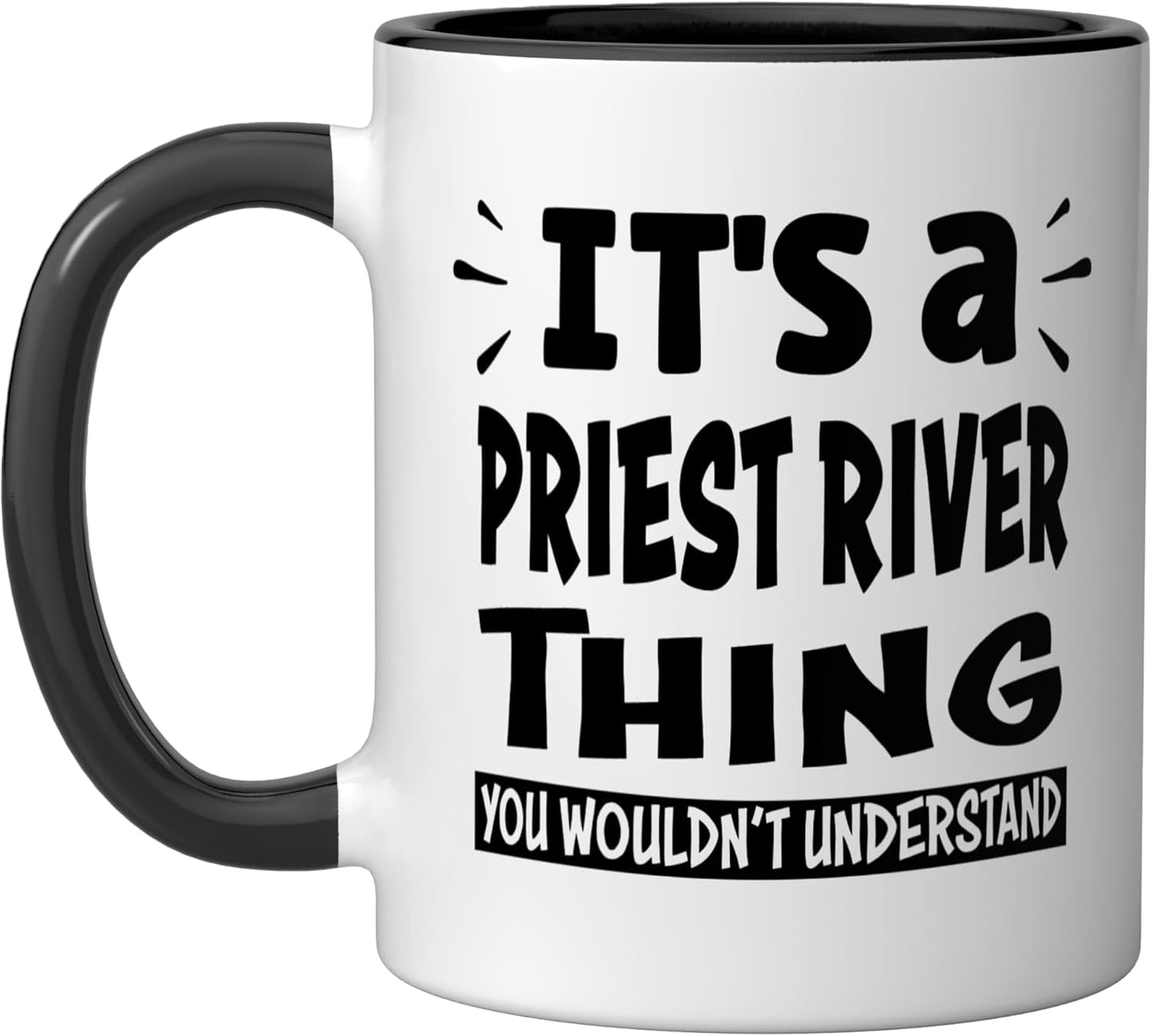 Taza cerámica Priest River Trip Lover Thing You Wouldn't Understand Negro/Blanco