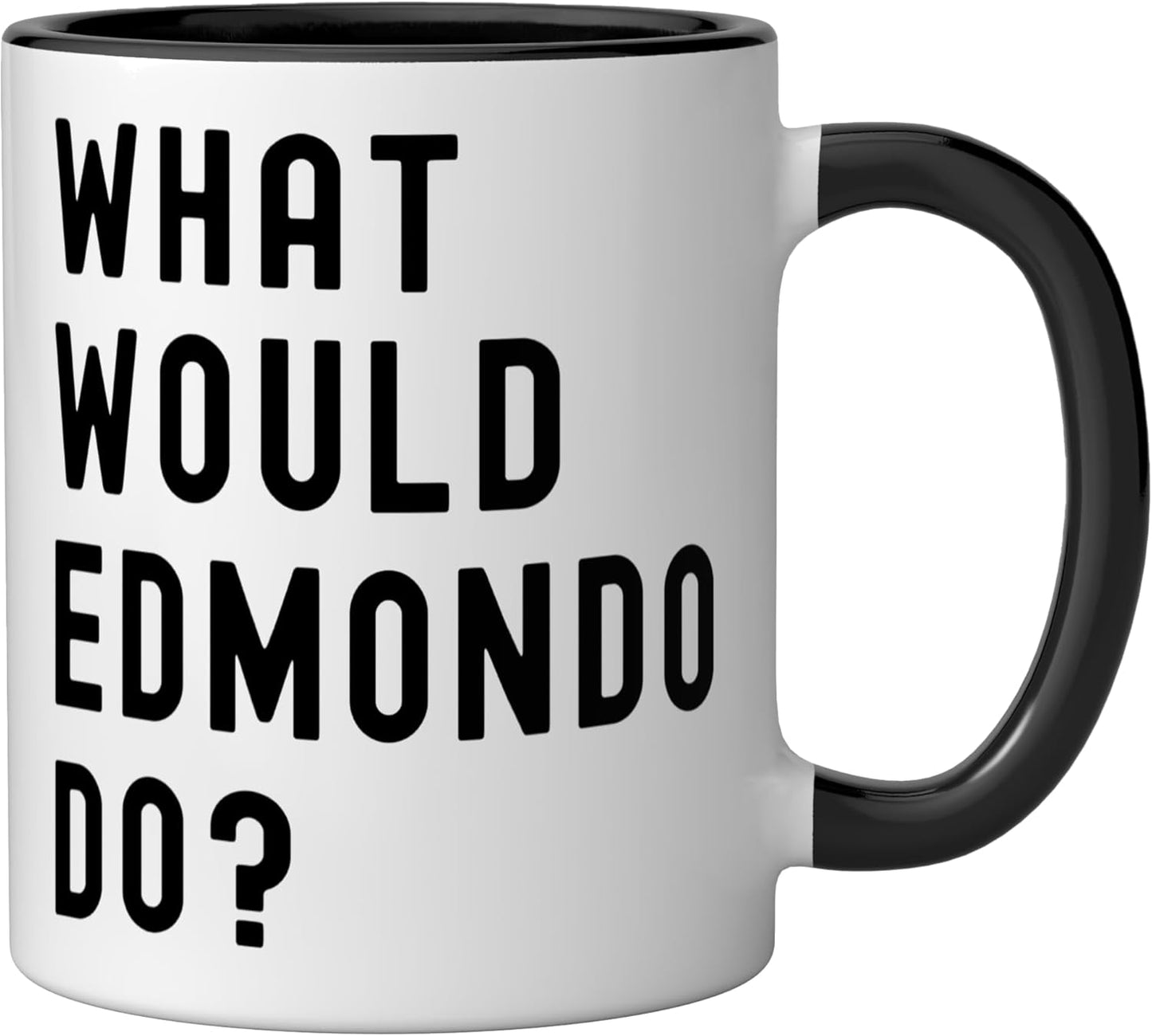 Taza de cerámica What Would Edmondo Do? Negro/Blanco
