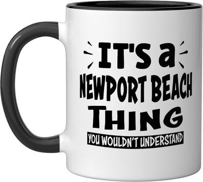 Taza cerámica Newport Beach Lovers Thing You Wouldn't Understand Negro/Blanco