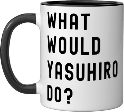 Taza de cerámica What Would Yasuhiro Do? Negro/Blanco