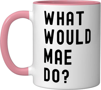 Taza de cerámica What Would Mae Do Rosa/Blanca