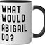 Taza cerámica What Would Abigail Do? Negro/Blanco