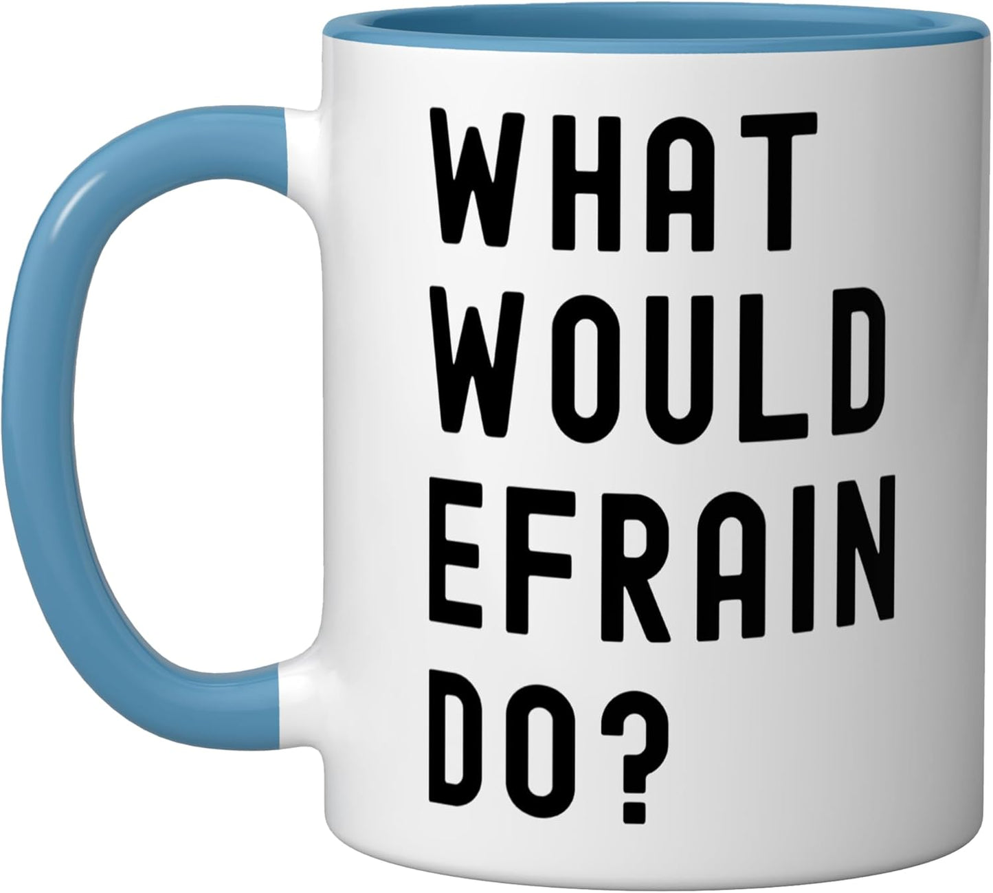 Taza cerámica What Would Efrain Do Azul/Blanco