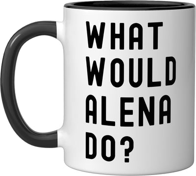 Taza de cerámica What Would Alena Do? Negro/Blanco