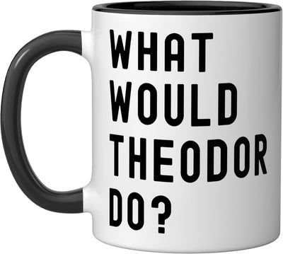 Taza de cerámica What Would Theodor Do? Negro/Blanco