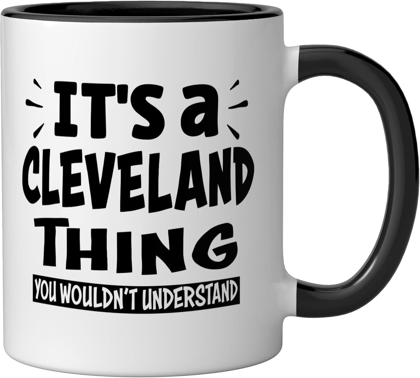 Taza cerámica Cleveland Lovers Thing You Wouldn't Understand negra/blanca