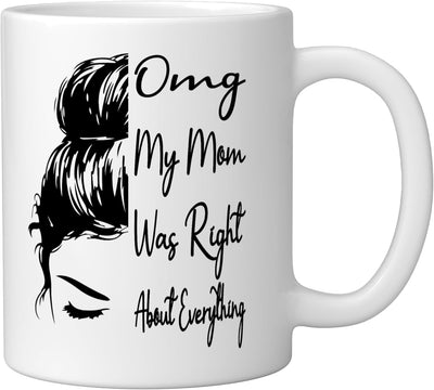 Taza cerámica para Día de la Madre blanca Omg My Mom Was Right