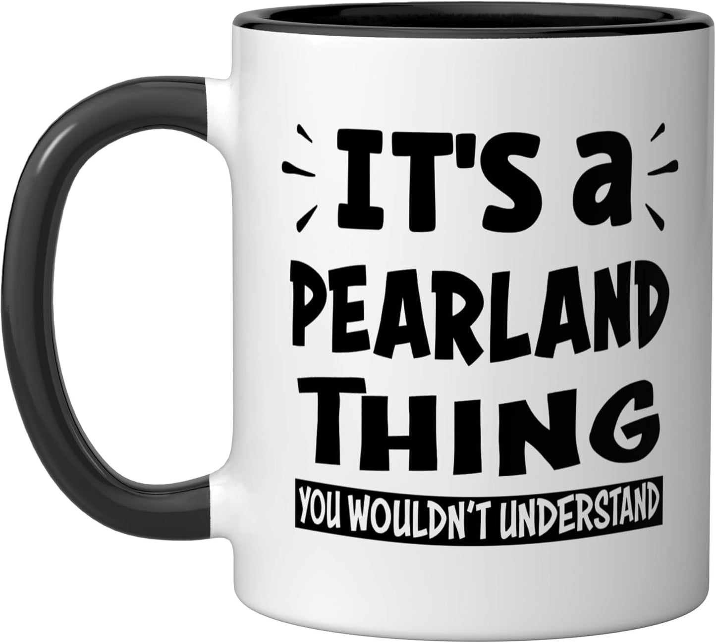 Taza cerámica Pearland Trip Lover Thing You Wouldn't Understand negra/blanca