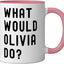Taza de cerámica What Would Olivia Do Rosa/Blanca