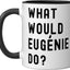 Taza cerámica What Would Eugénie Do? Negro/Blanco