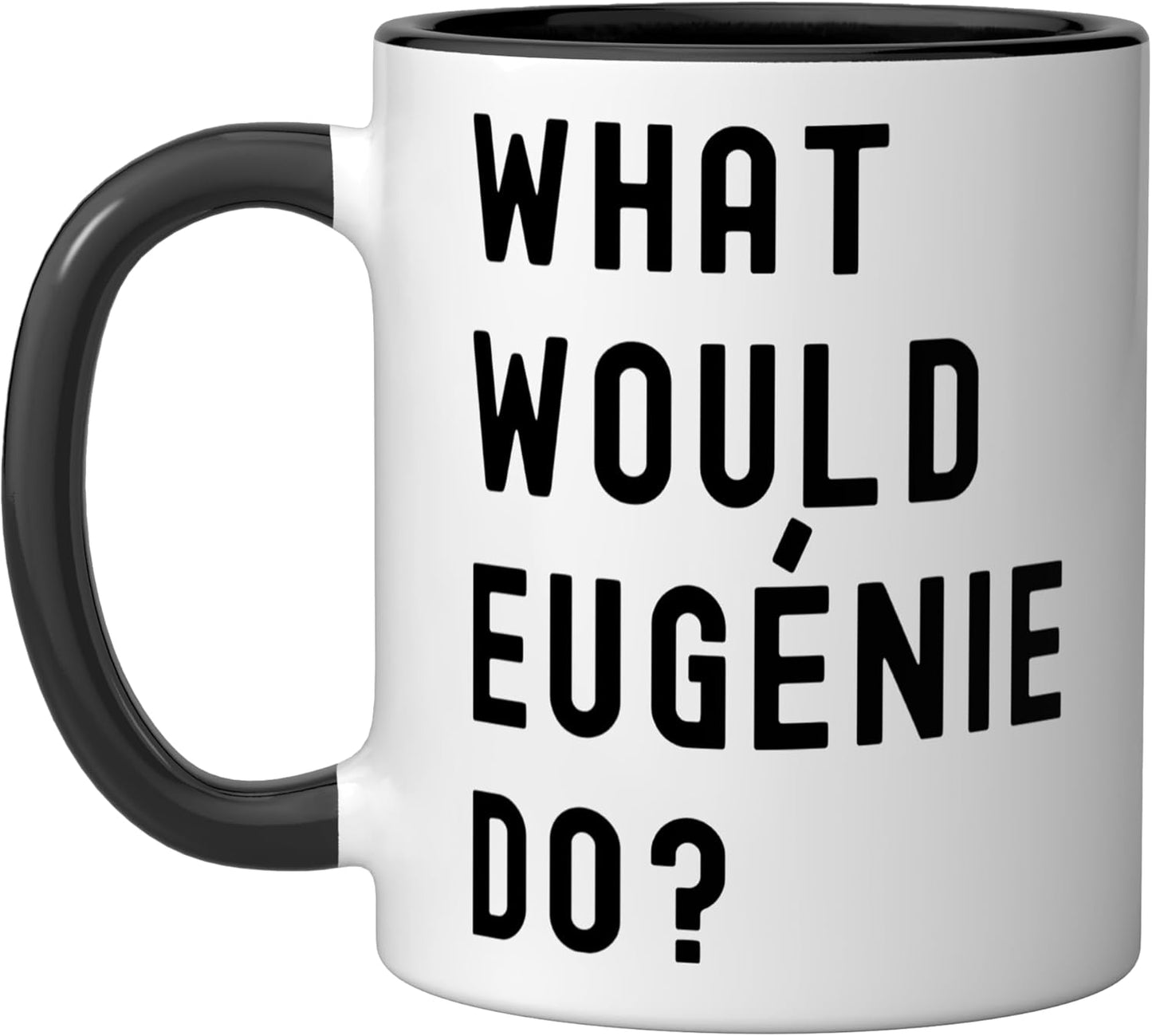 Taza cerámica What Would Eugénie Do? Negro/Blanco