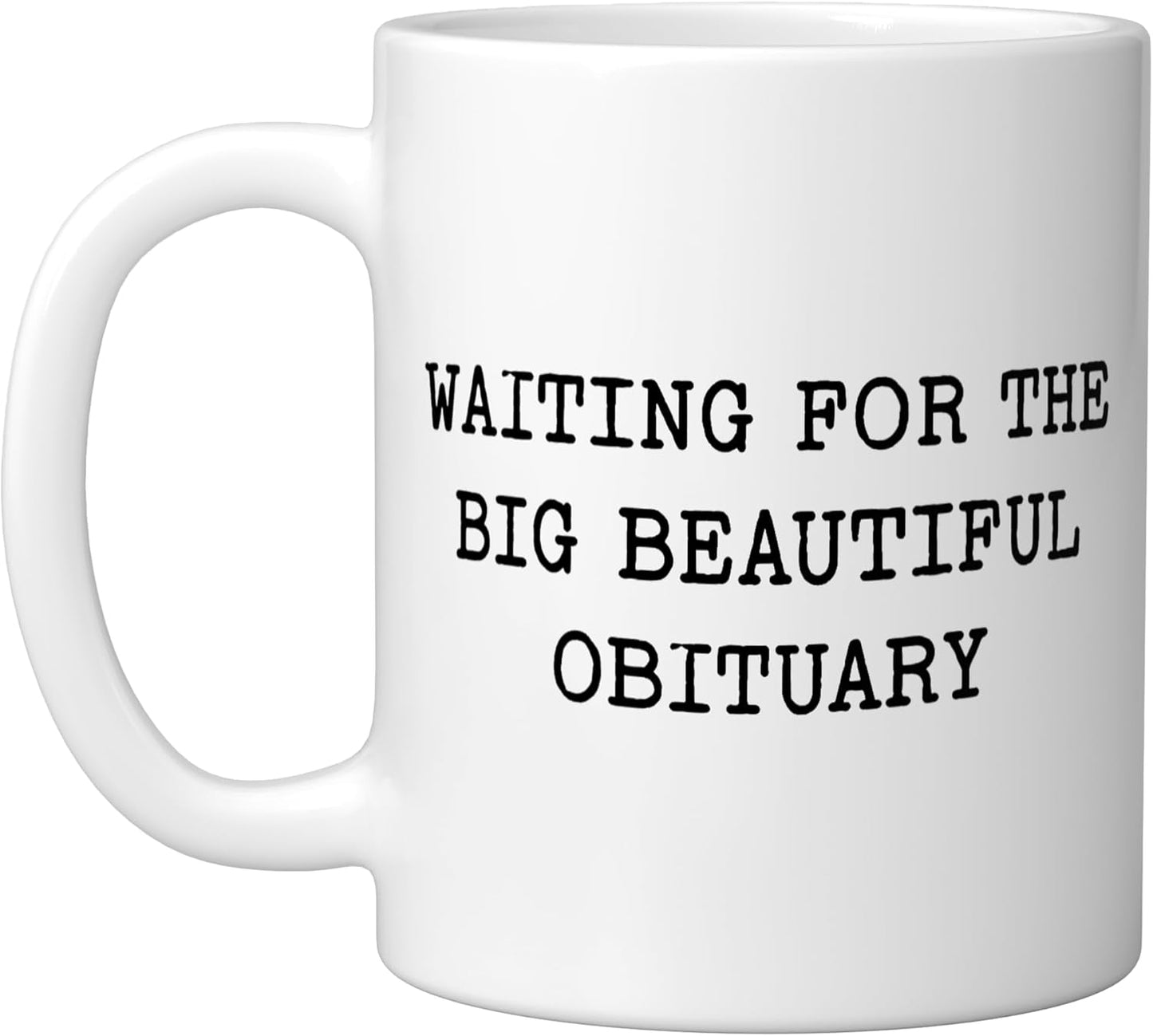Taza Cerámica Blanca Obituaria Irónica