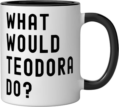 Taza de cerámica What Would Teodora Do? Negro/Blanco