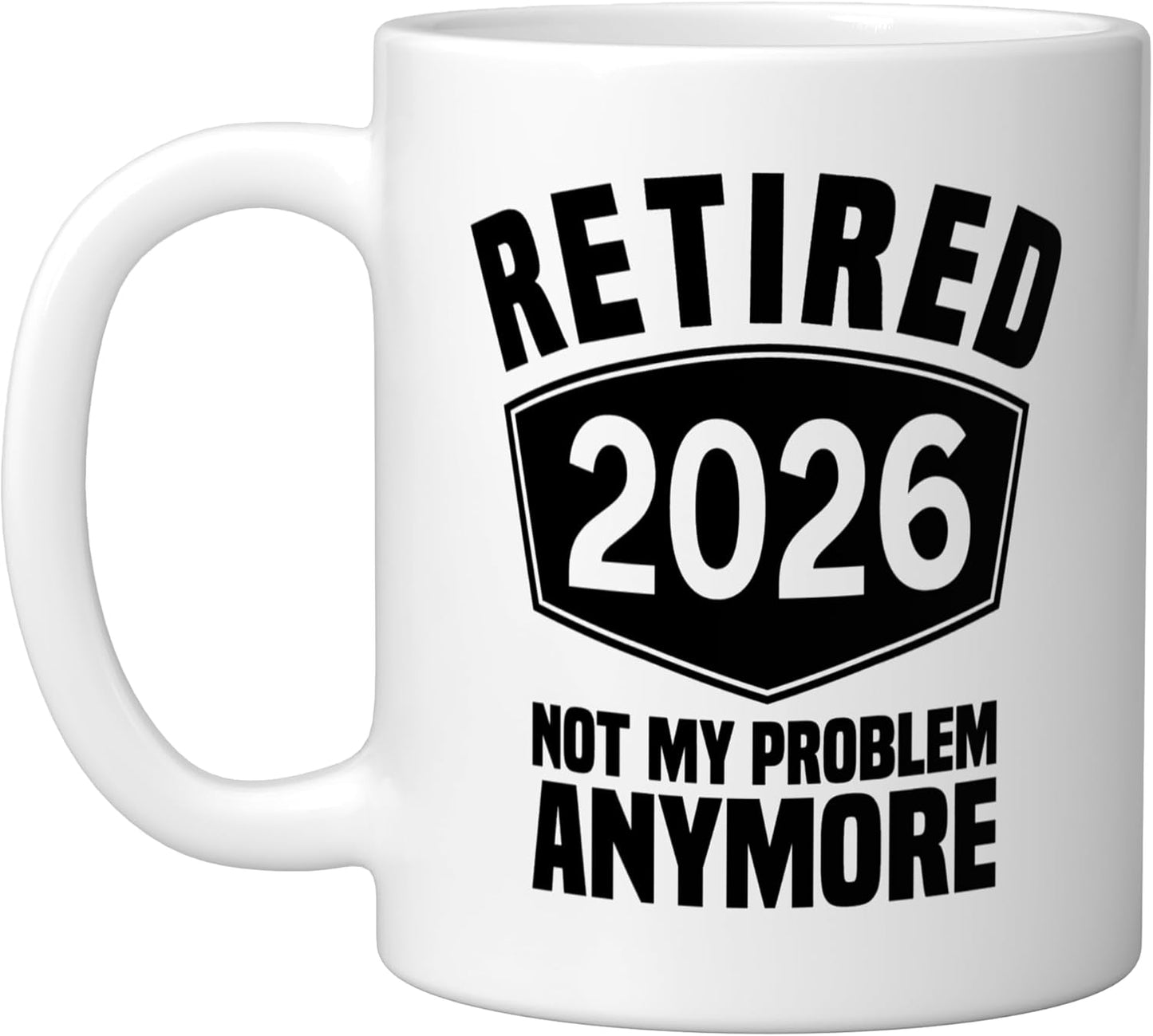 Taza Cerámica Jokes Retirado 2026 No Mi Problema