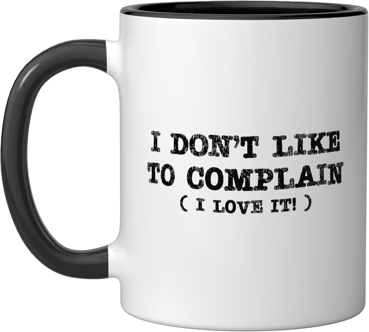 Taza Cerámica Frase Irónica Me Encanta Negro/Blanco